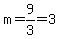 m=9%2F3=3