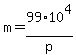 m=99%2A10%5E4%2Fp