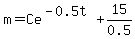 m=Ce%5E%28-0.5t%29%2B15%2F0.5