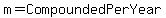 m=CompoundedPerYear