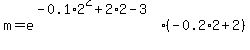 m=e%5E%28-0.1%2A2%5E2%2B2%2A2-3%29%2A%28-0.2%2A2%2B2%29