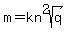 m=kn%5E2sqrt%28q%29
