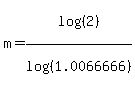 m=log%28%282%29%29%2Flog%28%281.0066666%29%29