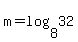 m=log%288%2C32%29