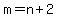 m=n%2B2