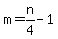 m=n%2F4-1