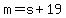m=s%2B19