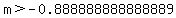 m%3E-0.888888888888889