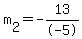 m%5B2%5D+=+-+13%2F-5