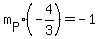 m%5BP%5D%2A%28-4%2F3%29=-1