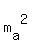 m%5Ba%5D%5E2