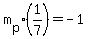 m%5Bp%5D%2A%281%2F7%29=-1