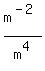m%5E%28-+2%29%2Fm%5E4