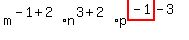m%5E%28-1%2B2%29%2An%5E%283%2B2%29%2Ap%5E%28highlight_red%28+-1+%29-3%29