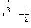 m%5E%281%2F3%29+=+1%2F2