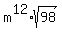m%5E12%2Asqrt%2898%29