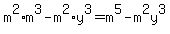 m%5E2%2Am%5E3-m%5E2%2Ay%5E3=m%5E5-m%5E2y%5E3