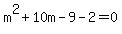 m%5E2%2B10m-9-2=0