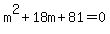 m%5E2%2B18m%2B81=0