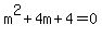 m%5E2%2B4m%2B4=0