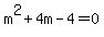 m%5E2%2B4m-4=0