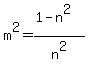 m%5E2=+%281-n%5E2%29%2Fn%5E2+