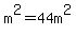 m%5E2=44m%5E2