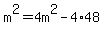 m%5E2=4m%5E2-4%2A48