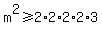 m%5E2%3E=2%2A2%2A2%2A2%2A3