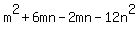 m%5E2+%2B+6mn+-2mn-+12n%5E2