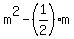 m%5E2-%281%2F2%29m