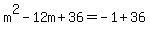 m%5E2-12m%2B36=-1%2B36