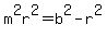 m%5E2r%5E2=b%5E2-r%5E2