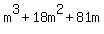 m%5E3%2B18m%5E2%2B81m