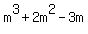 m%5E3%2B2m%5E2-3m