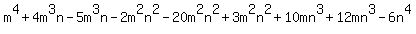 m%5E4%2B4m%5E3n-5m%5E3n-2m%5E2n%5E2-20m%5E2n%5E2%2B3m%5E2n%5E2%2B10mn%5E3%2B12mn%5E3-6n%5E4