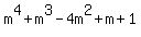 m%5E4%2Bm%5E3-4m%5E2%2Bm%2B1