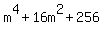 m%5E4+%2B+16m%5E2+%2B+256