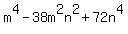 m%5E4-38m%5E2n%5E2%2B72n%5E4