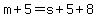 m+%2B+5=s%2B5%2B8