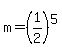 m+=%28+1%2F2%29%5E5