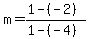 m+=+%281+-+%28-2%29%29%2F%281+-+%28-4%29%29