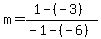 m+=+%281+-+%28-3%29%29%2F%28-1+-+%28-6%29%29