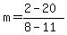 m+=+%282+-+20%29%2F%288+-+11%29
