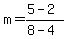 m+=+%285+-+2%29%2F%288+-+4%29