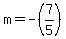 m+=+-%287%2F5%29