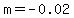 m+=+-0.02