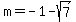 m+=+-1-sqrt%287%29