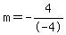 m+=+-4%2F-4