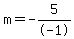 m+=+-5%2F-1